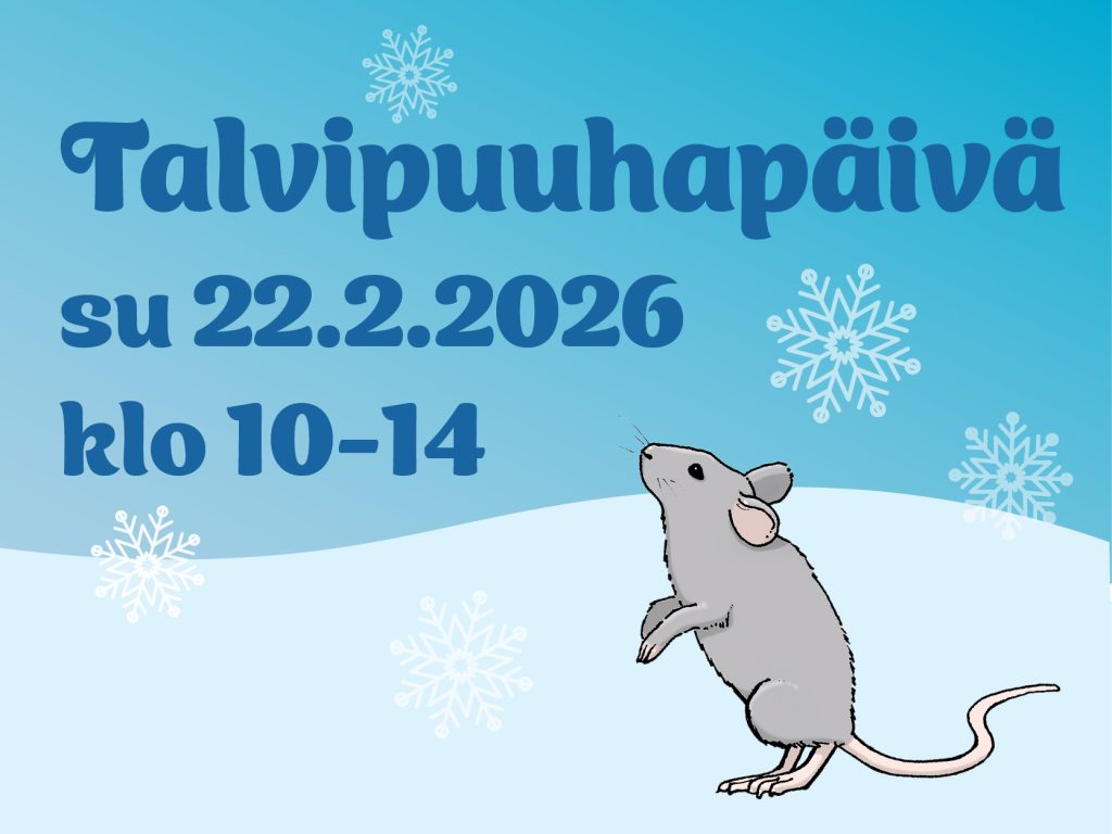 Talvipuuhapäivä su 22.2.2026 klo 10–14, piirroskuvassa hiiri